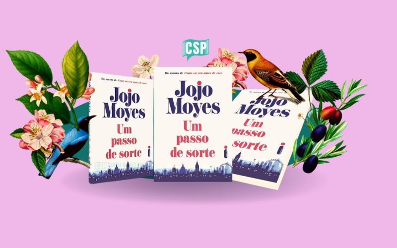 Livro “Um Passo de Sorte”, novo romance da aclamada escritora britânica Jojo Moyes celebra a solidariedade entre mulheres