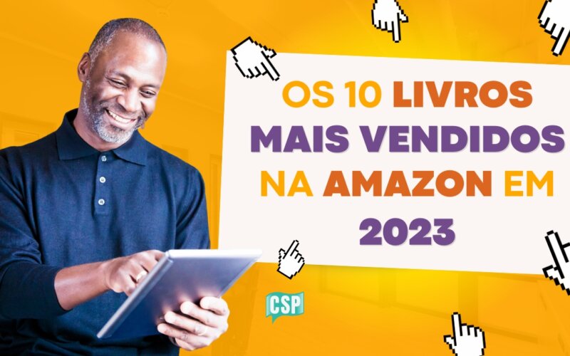 Favoritos de 2023: Os Livros Mais Vendidos na Amazon Brasil