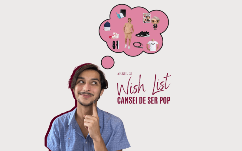 Wish List de Abril
